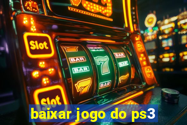 baixar jogo do ps3